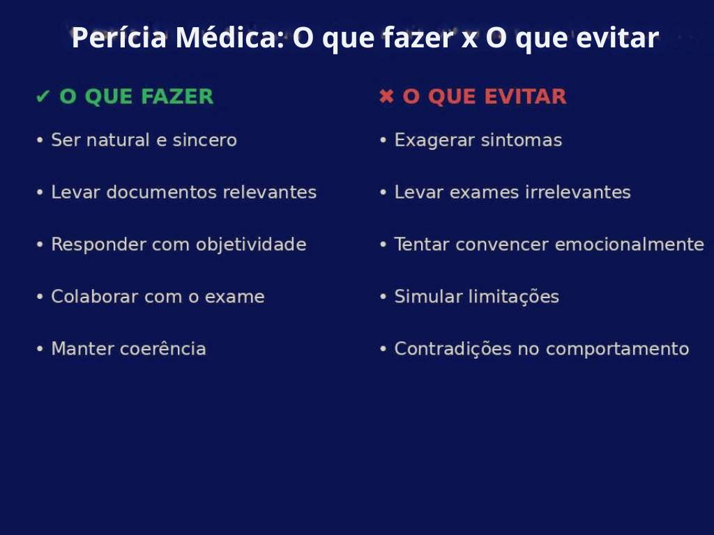 Manual do que fazer e do que deve ser evitado durante a perícia médica.